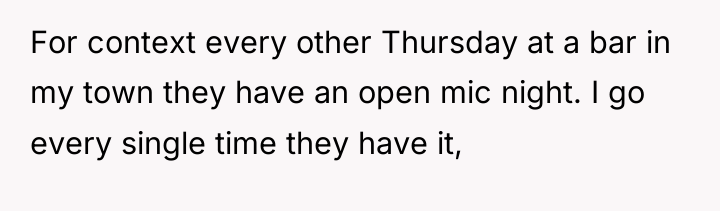 For context every other Thursday at a bar in my...