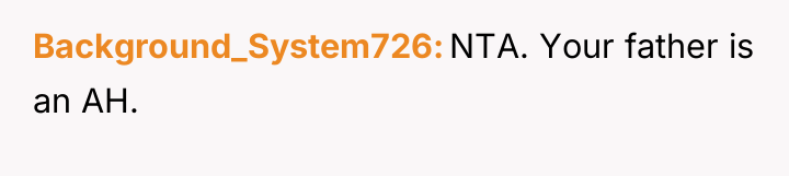 Background_System726 NTA. Your father is an AH.