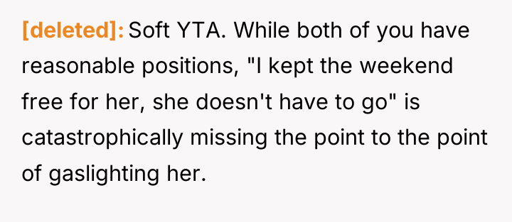 [deleted] Soft YTA. While both of you have reasonable positions,...