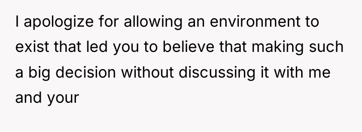 I apologize for allowing an environment to exist that led...