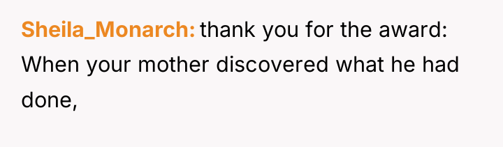 Sheila_Monarch thank you for the award: When your mother discovered...