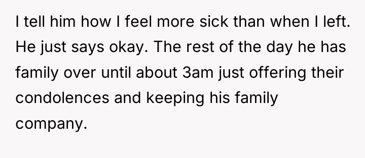 I tell him how I feel more sick than when...