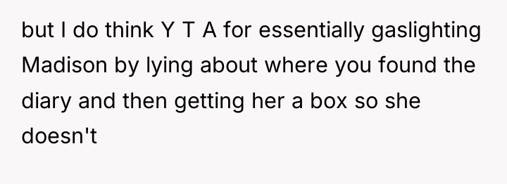 but I do think Y T A for essentially gaslighting...