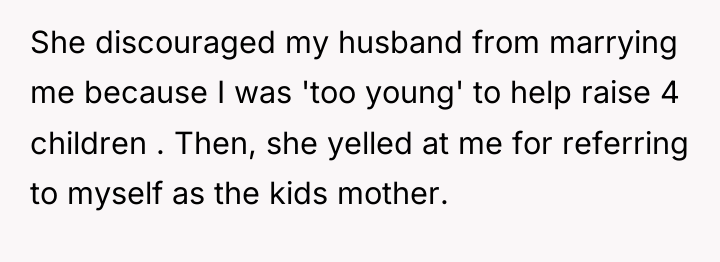 She discouraged my husband from marrying me because I was...