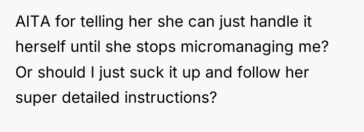 AITA for telling her she can just handle it herself...