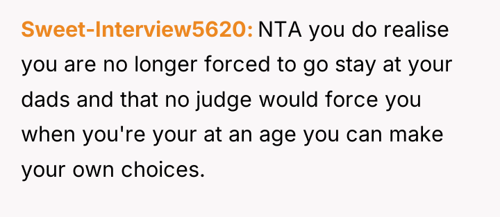 Sweet-Interview5620 NTA you do realise you are no longer forced...