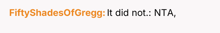 FiftyShadesOfGregg It did not.: NTA,