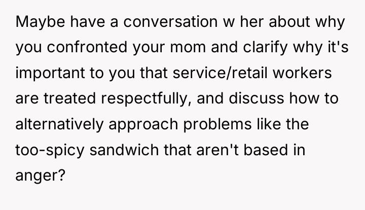 Maybe have a conversation w her about why you confronted...