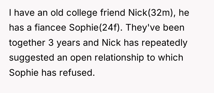 I have an old college friend Nick(32m), he has a...