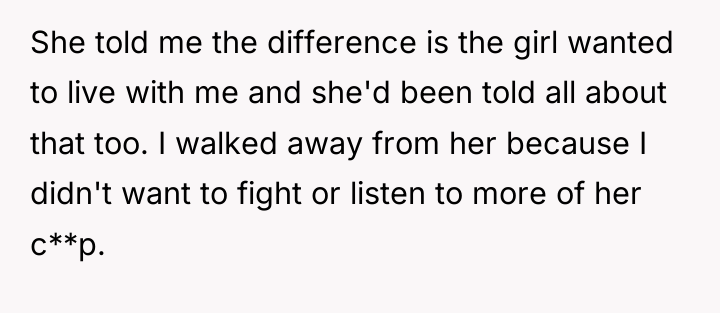 She told me the difference is the girl wanted to...