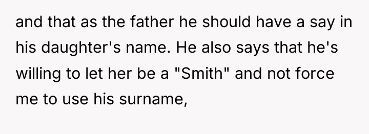 and that as the father he should have a say...
