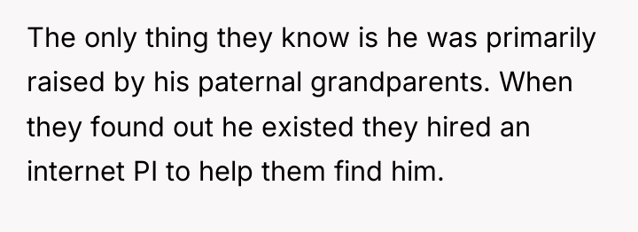 The only thing they know is he was primarily raised...
