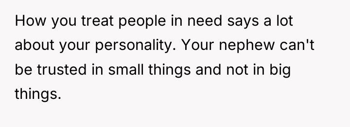 How you treat people in need says a lot about...