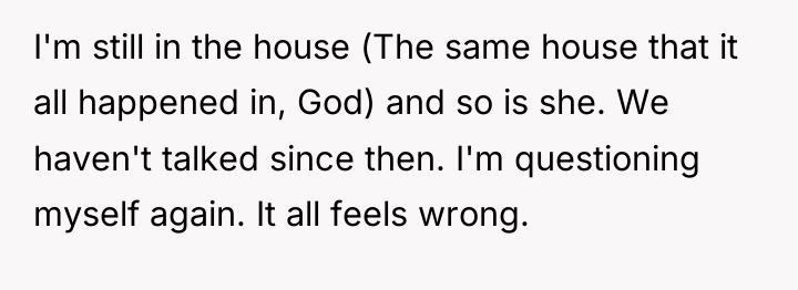I'm still in the house (The same house that it...
