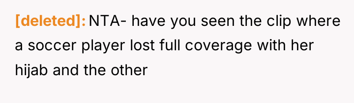 [deleted] NTA- have you seen the clip where a soccer...