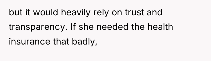 but it would heavily rely on trust and transparency. If...
