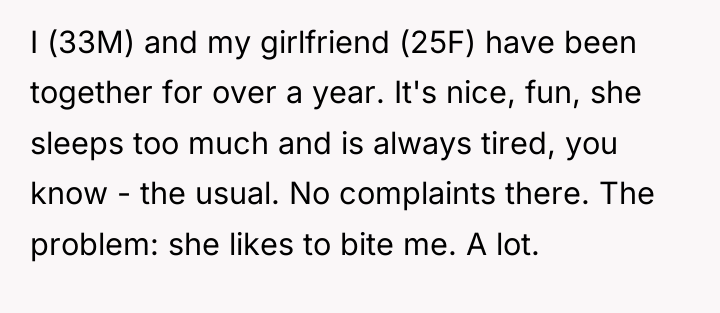 I (33M) and my girlfriend (25F) have been together for...