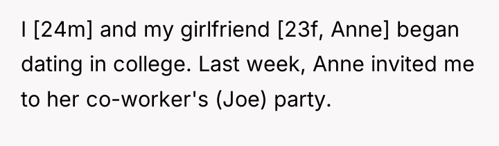 I [24m] and my girlfriend [23f, Anne] began dating in...