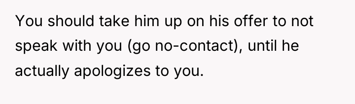 You should take him up on his offer to not...