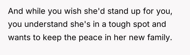 And while you wish she'd stand up for you, you...