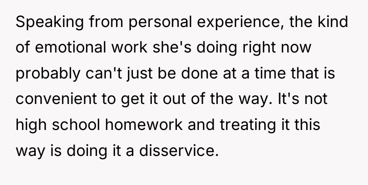 Speaking from personal experience, the kind of emotional work she's...