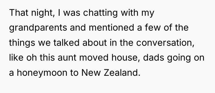 That night, I was chatting with my grandparents and mentioned...