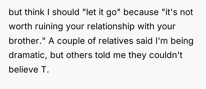 but think I should "let it go" because "it's not...