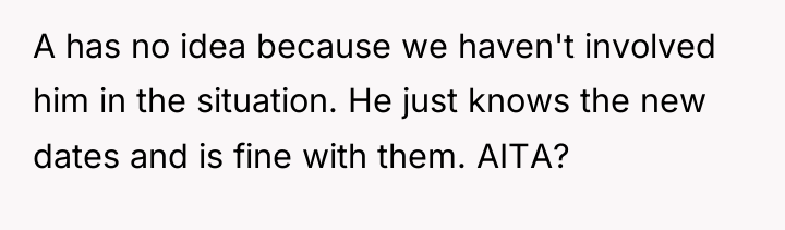 A has no idea because we haven't involved him in...