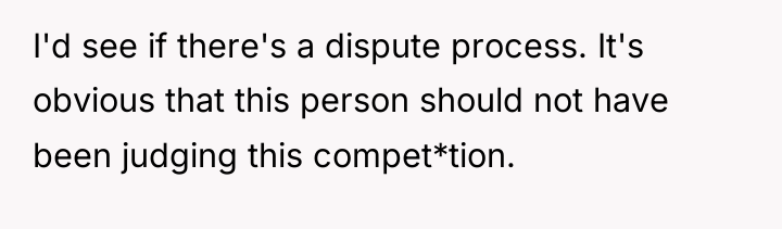I'd see if there's a dispute process. It's obvious that...