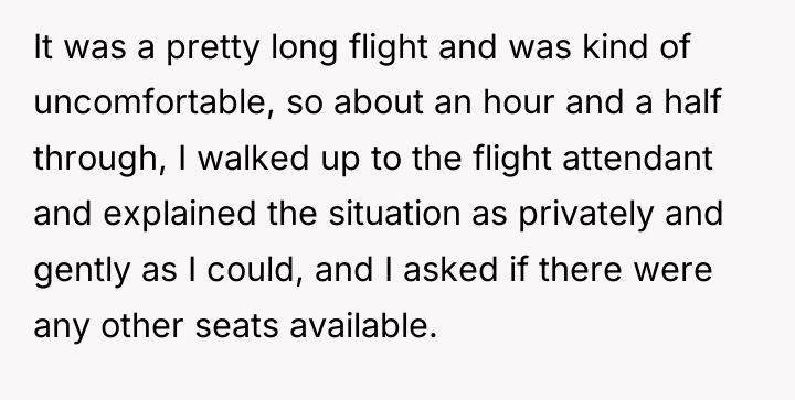 It was a pretty long flight and was kind of...