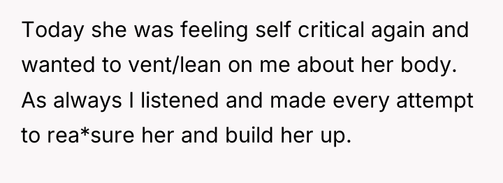 Today she was feeling self critical again and wanted to...