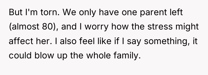 But I'm torn. We only have one parent left (almost...