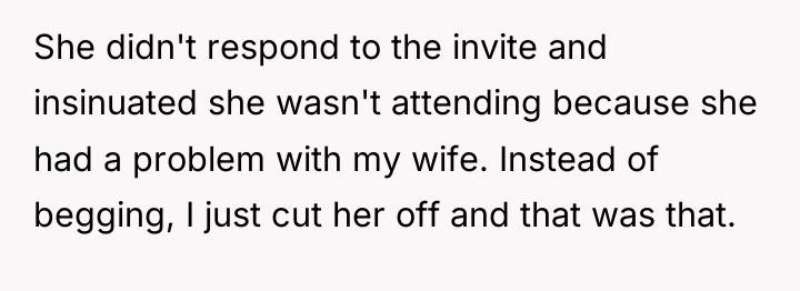 She didn't respond to the invite and insinuated she wasn't...