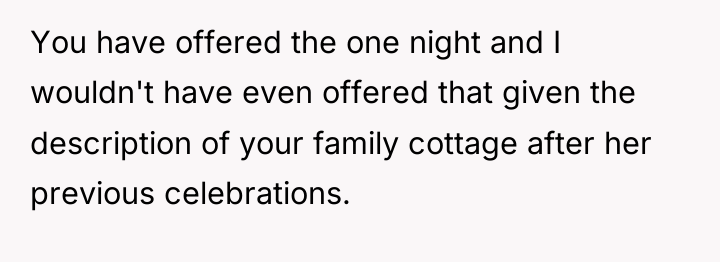 You have offered the one night and I wouldn't have...