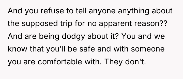 And you refuse to tell anyone anything about the supposed...