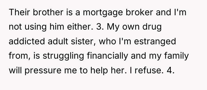 Their brother is a mortgage broker and I'm not using...