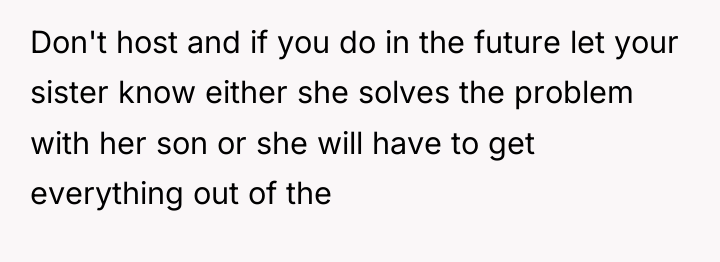Don't host and if you do in the future let...