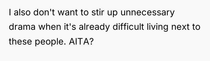 I also don't want to stir up unnecessary drama when...