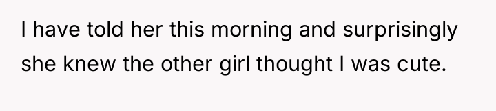 I have told her this morning and surprisingly she knew...