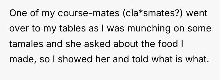 One of my course-mates (cla*smates?) went over to my tables...