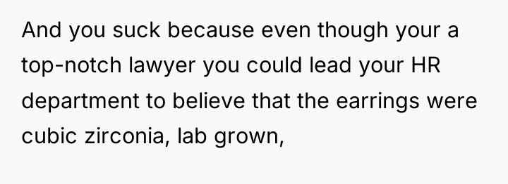 And you suck because even though your a top-notch lawyer...