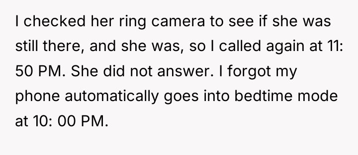 I checked her ring camera to see if she was...