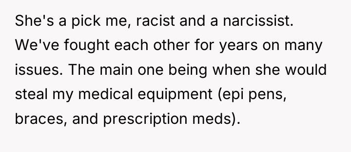 She's a pick me, racist and a narcissist. We've fought...