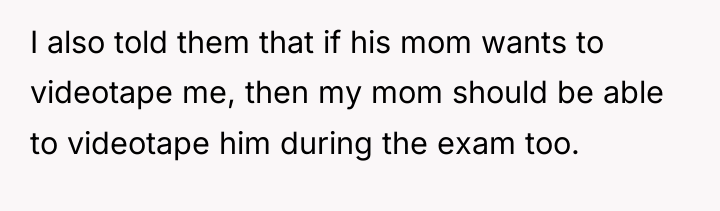 I also told them that if his mom wants to...