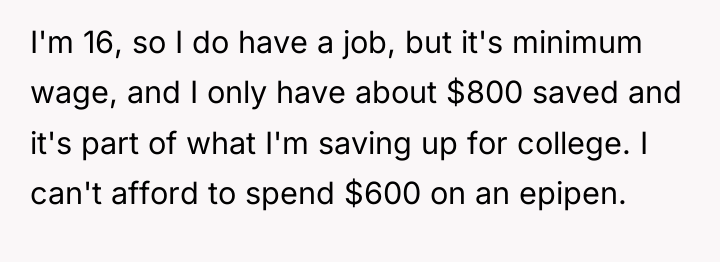 I'm 16, so I do have a job, but it's...