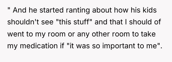 " And he started ranting about how his kids shouldn't...