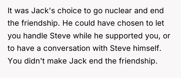 It was Jack's choice to go nuclear and end the...