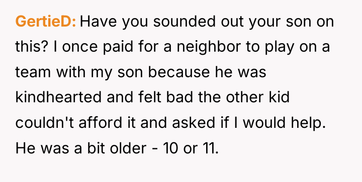 GertieD Have you sounded out your son on this? I...