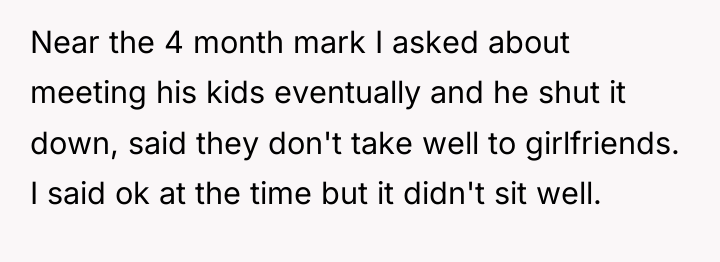 Near the 4 month mark I asked about meeting his...