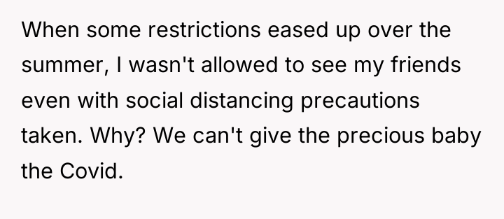 When some restrictions eased up over the summer, I wasn't...